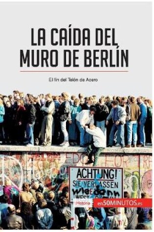 Cover of La caida del muro de Berlin