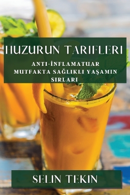 Book cover for Huzurun Tarifleri