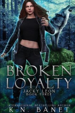 Cover of Broken Loyalty