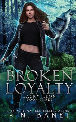 Cover of Broken Loyalty