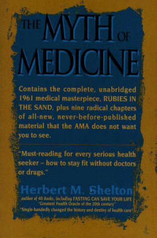 Cover of The Myth of Medicine