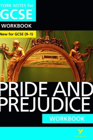 Cover of Pride and Prejudice: York Notes for GCSE Workbook: The ideal way to catch up, test your knowledge and feel ready for 2025 and 2026 assessments and exams