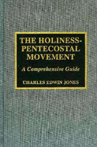 Cover of The Holiness-Pentecostal Movement