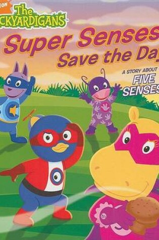 Cover of Super Senses Save the Day!