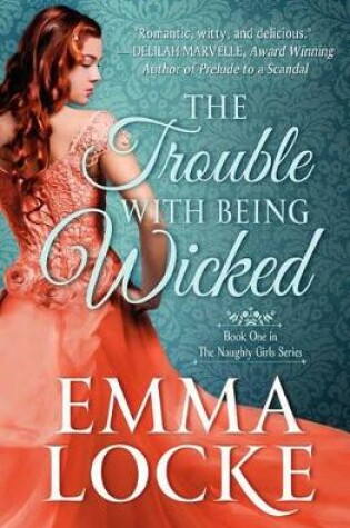 Cover of The Trouble with Being Wicked