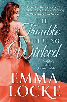 Book cover for The Trouble with Being Wicked