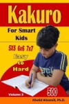 Book cover for Kakuro For Smart Kids