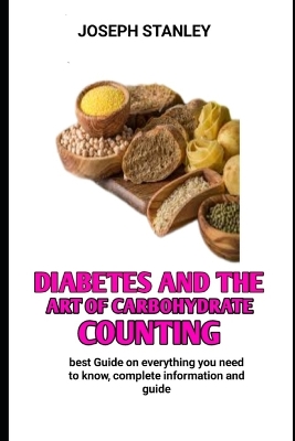 Book cover for Diabetes and the Art of Carbohydrate Counting