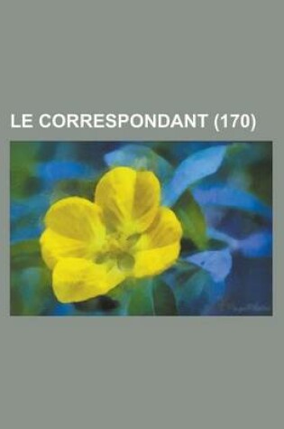 Cover of Le Correspondant (170)