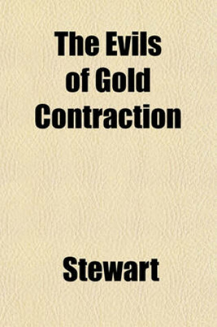 Cover of The Evils of Gold Contraction