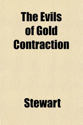 Book cover for The Evils of Gold Contraction