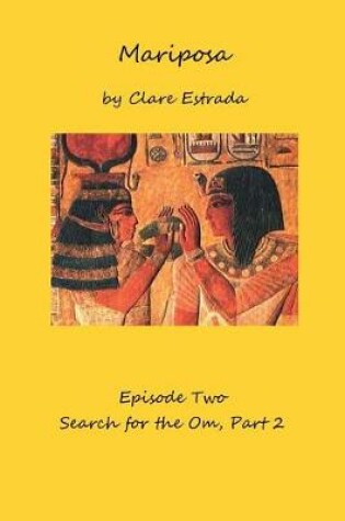 Cover of Mariposa, Episode Two