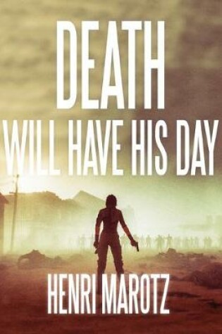 Cover of Death Will Have His Day