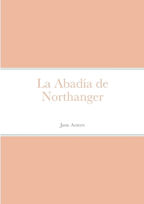 Book cover for La Abad�a de Northanger