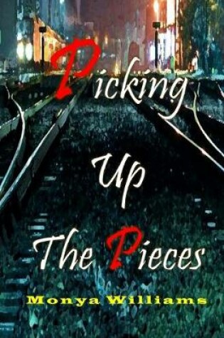 Cover of Picking up the pieces