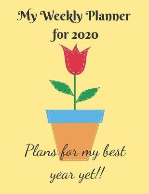 Book cover for My Weekly Planner for 2020