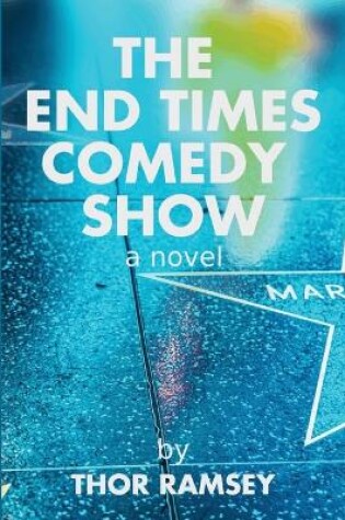 Cover of The End Times Comedy Show