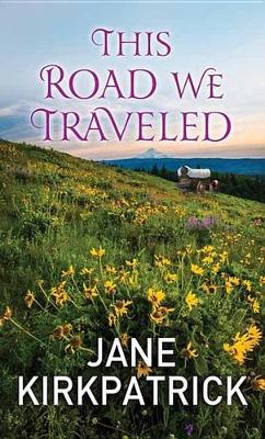 Book cover for This Road We Traveled