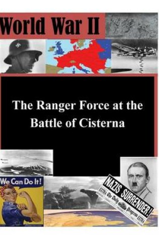 Cover of The Ranger Force at the Battle of Cisterna