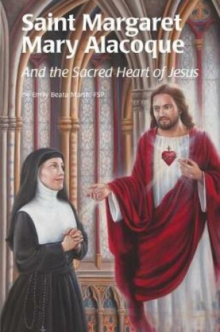 Cover of Saint Margaret Mary Alacoque