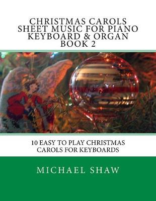 Cover of Christmas Carols Sheet Music For Piano Keyboard & Organ Book 2