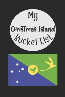 Book cover for My Christmas Island Bucket List