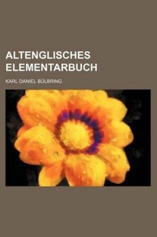 Cover of Altenglisches Elementarbuch