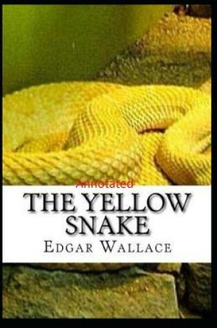 Cover of The Yellow Snake Classic Edition(Annotated)