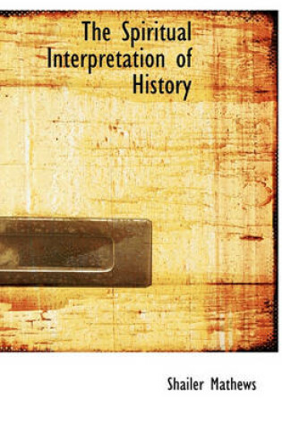 Cover of The Spiritual Interpretation of History