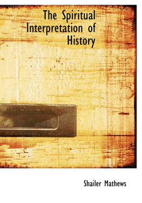 Cover of The Spiritual Interpretation of History