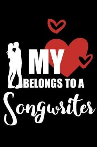 Cover of my heart belongs to a song writer