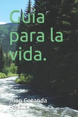 Book cover for Guia para la vida.