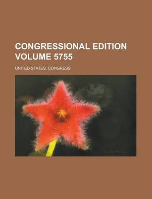 Book cover for Congressional Edition Volume 5755