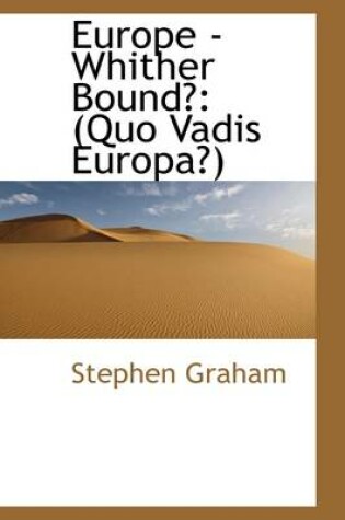 Cover of Europe - Whither Bound?