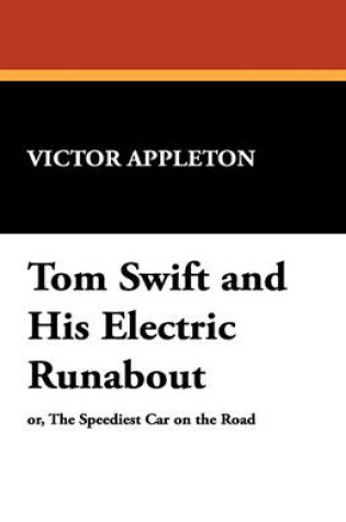 Cover of Tom Swift and His Electric Runabout