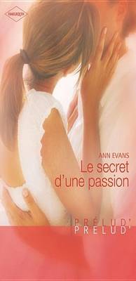 Book cover for Le Secret D'Une Passion