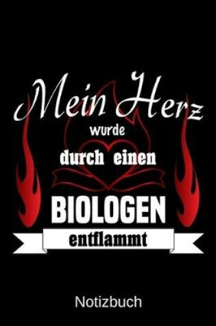 Cover of Mein Herz wurde durch einen Biologen entflammt