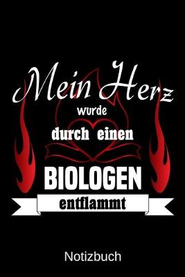 Book cover for Mein Herz wurde durch einen Biologen entflammt