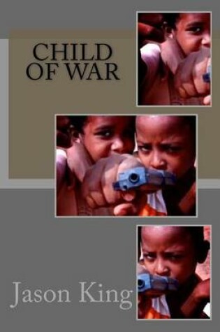 Cover of Child of War