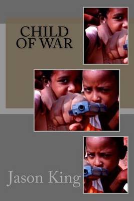 Book cover for Child of War