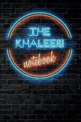 Book cover for The KHALEESI Notebook
