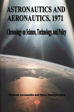 Cover of Astronautics and Aeronautics, 1971