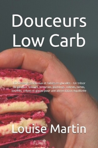 Cover of Douceurs Low Carb