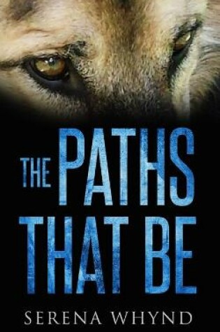 Cover of The Paths That Be