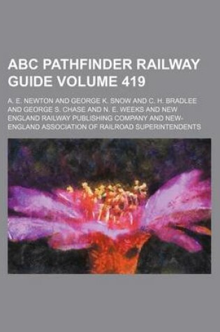 Cover of ABC Pathfinder Railway Guide Volume 419