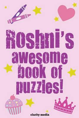 Book cover for Roshni's Awesome Book Of Puzzles