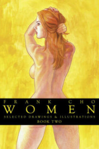 Cover of Frank Cho: Women: Selected Drawings & Illustrations Volume 2