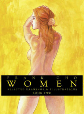 Book cover for Frank Cho: Women: Selected Drawings & Illustrations Volume 2