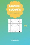 Book cover for Kropki Sudoku - 200 Puzzles 6x6 Vol.1