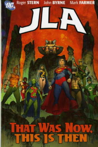 Cover of JLA: That Was Now, This is Then